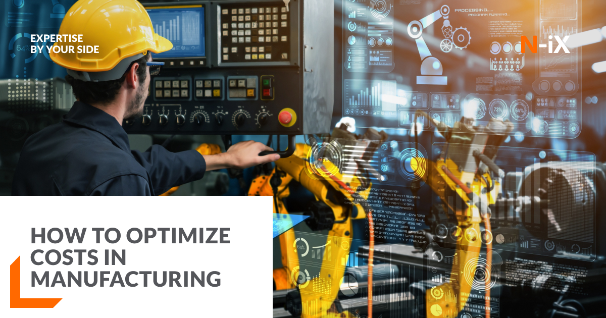How to drive cost reduction in the manufacturing industry NiX